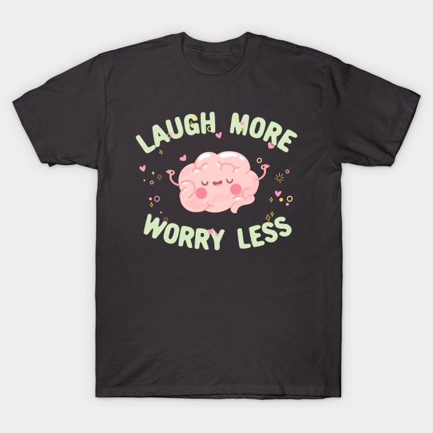 Laugh more worry less motivational quote typography T-Shirt by Oricca